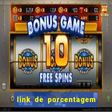 link de porcentagem dos jogos slots